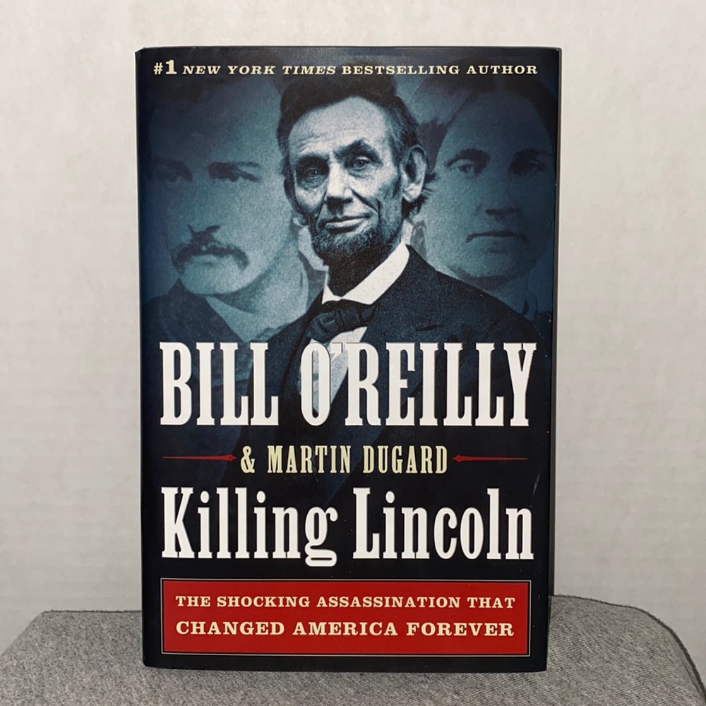 Killing Lincoln By Bill O’Reilly & Martin Dugard Book